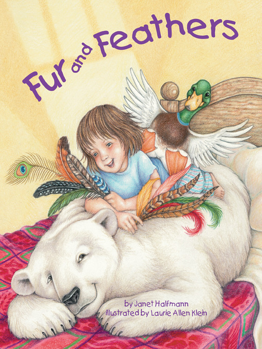 Title details for Fur and Feathers by Janet Halfmann - Available